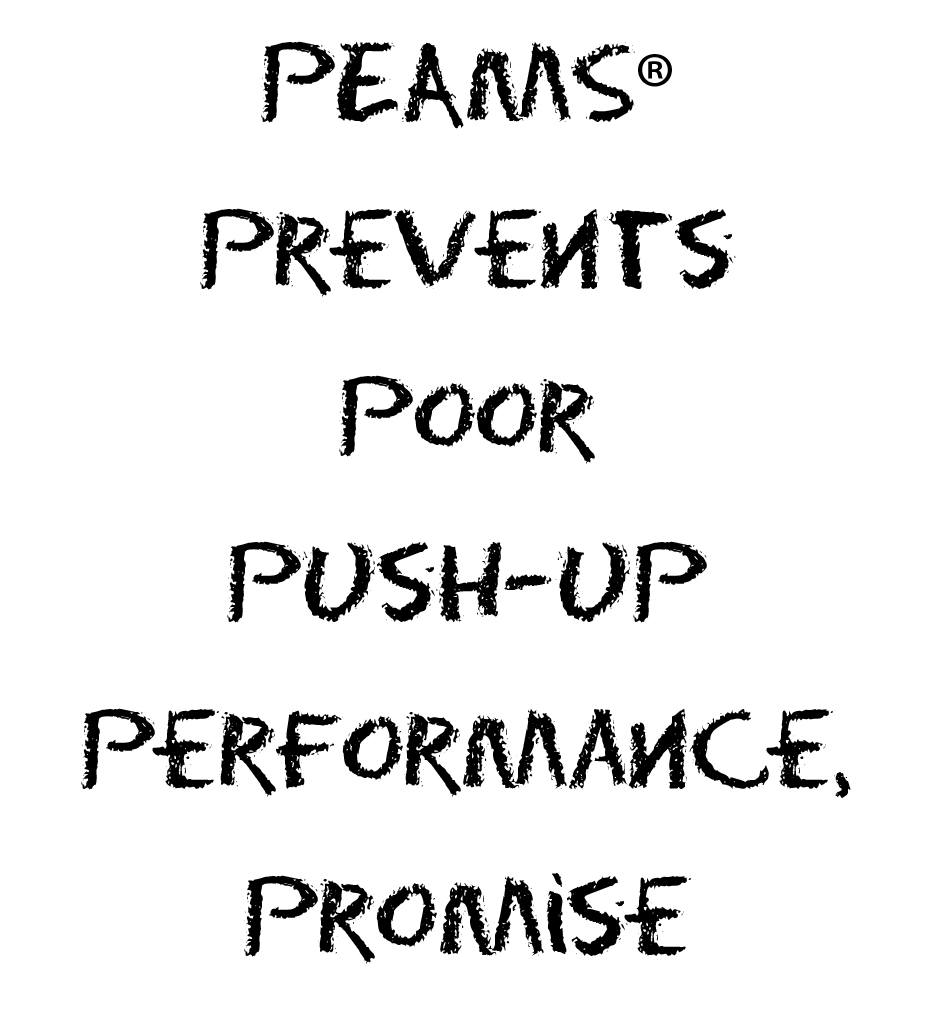 Peams, Prevents Poor, Push-up, Performance, Promise