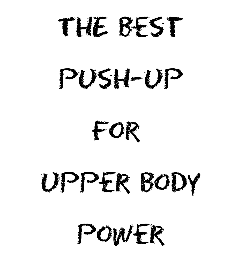 The Best Plyometric Push-up for Upper Body Power